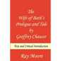 The Wife of Bath's Prologue and Tale by Geoffrey Chaucer: Text & Critical Introduction - Paperback