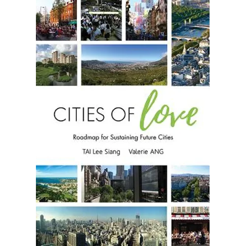 Cities of Love: Roadmap for Sustaining Future Cities - Paperback
