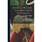 Journal of John Charles Philip von Krafft ... 1776-1784 - Hardcover