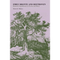 Emily Bronte and Beethoven: Romantic Equilibrium in Fiction and Music - Paperback