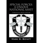 Special Forces: A Unique National Asset "through, with and by" - Hardcover