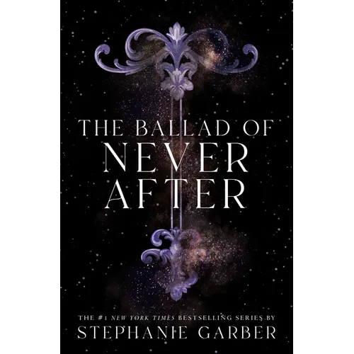 The Ballad of Never After - Library Binding