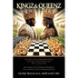 Kingz & Queenz: The Best Miscommunication and Self-Help Book You Will Ever Find You Have to Change Yourself to Change Your Surroundings - Paperback