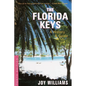 The Florida Keys: A History & Guide Tenth Edition - Paperback