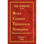 The Journal of the Black Catholic Theological Symposium Volume Two - Paperback