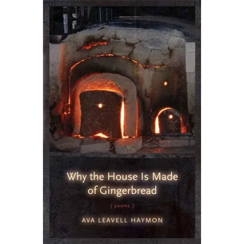 Why the House Is Made of Gingerbread - Paperback