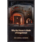 Why the House Is Made of Gingerbread - Paperback
