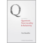 Quantum Non-Locality and Relativity: Metaphysical Intimations of Modern Physics - Paperback