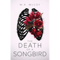 The Death of a Songbird - Paperback