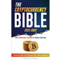 The Cryptocurrency Bible 2021-2022: Ultimate Guide to Make Money; Maximize Crypto Profits with Investment Tips & Trading Strategies (Bitcoin, Ethereum - Paperback
