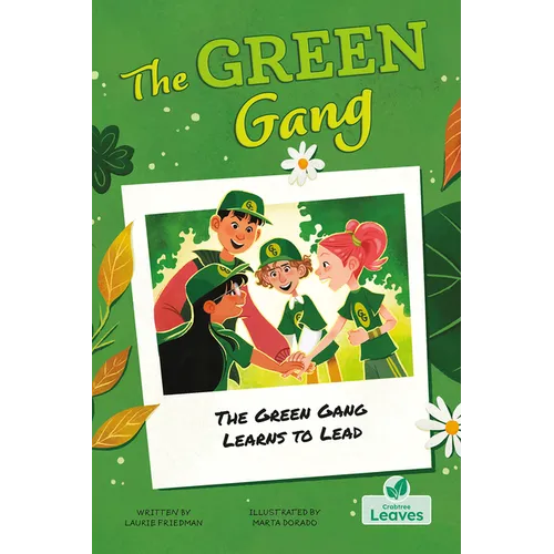 The Green Gang Learns to Lead - Paperback