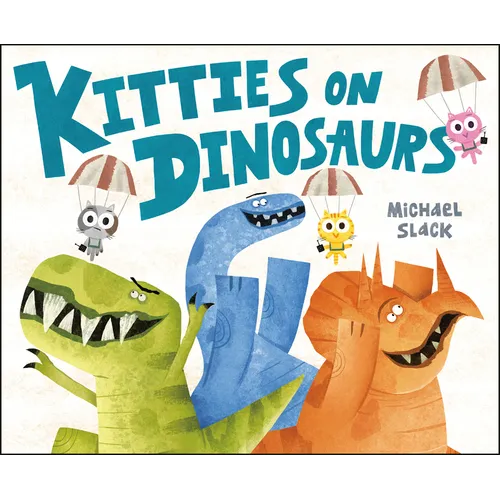 Kitties on Dinosaurs - Hardcover
