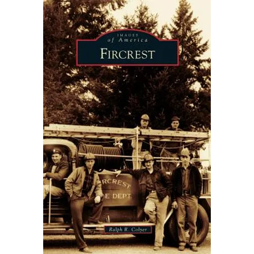Fircrest - Hardcover