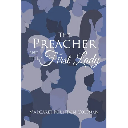 The Preacher and the First Lady - Paperback