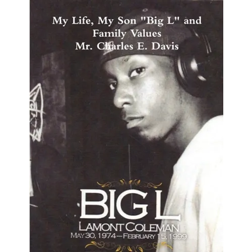 My Life, My Son "Big L" and Family Values - Paperback
