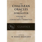 The Chaldean Oracles of Zoroaster - Paperback