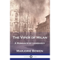 The Viper of Milan: A Romance of Lombardy - Paperback