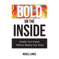 Bold on the Inside - Paperback