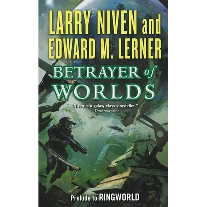 Betrayer of Worlds: Prelude to Ringworld - Paperback