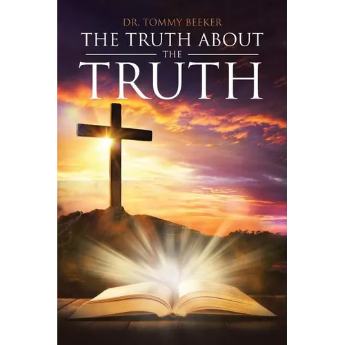 The Truth About The TRUTH - Paperback