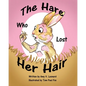 The Hare Who Lost Her Hair - Paperback