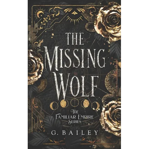 The Missing Wolf - Paperback