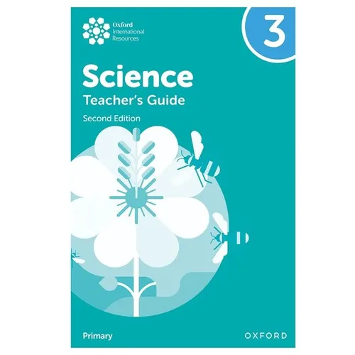 Oxford International Primary Science Teacher's Guide 3 - Spiral