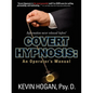 Covert Hypnosis: An Operator's Manual - Paperback