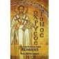 The Chrysostom Bible - Romans: A Commentary - Paperback