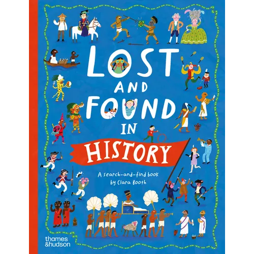 Lost and Found in History - Hardcover
