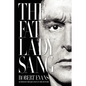 The Fat Lady Sang - Paperback