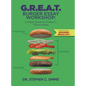 G.R.E.A.T. Burger Essay Workshop: A Helpful Advice for Students in Writing Essays! - Hardcover