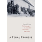 A Final Promise: The Campaign to Assimilate the Indians, 1880-1920 - Paperback