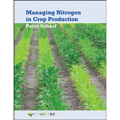 Managing Nitrogen for Crop Production - Paperback