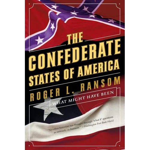 Confederate States of America: What Might Have Been - Paperback