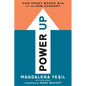 Power Up: How Smart Women Win in the New Economy - Hardcover