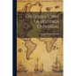 Discurso Sobre La Historia Universal - Paperback
