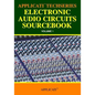 Applicati Techseries Electronic Audio Circuits Sourcebook - Paperback