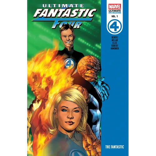 Ultimate Fantastic Four Epic Collection: The Fantastic - Paperback