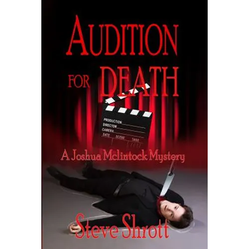 Audition for Death: A Joshua McLintock Mystery - Paperback