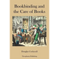 Bookbinding and the Care of Books - Paperback