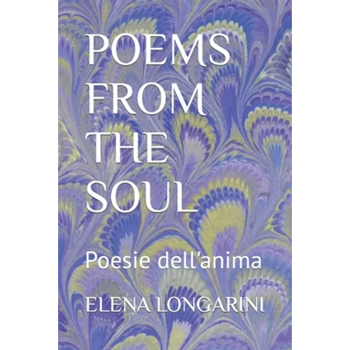 Poems from the Soul: Poesie dell'anima - Paperback