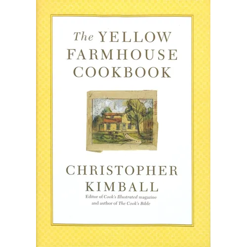 The Yellow Farmhouse Cookbook - Hardcover