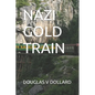 Nazi Gold Train - Paperback
