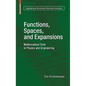 Functions, Spaces, and Expansions: Mathematical Tools in Physics and Engineering - Hardcover