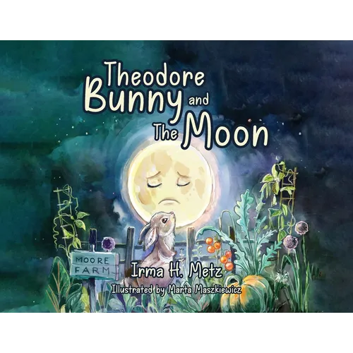 Theodore Bunny and The Moon - Paperback