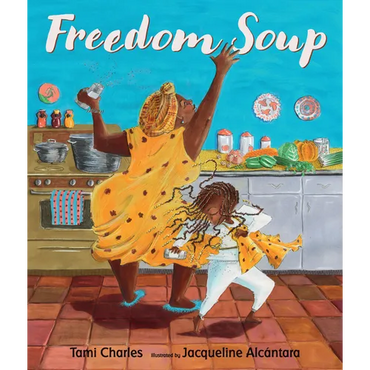 Freedom Soup - Hardcover