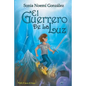 El Guerrero De La Luz - Paperback