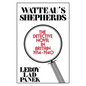 Watteau's Shepherds: The Detective Novel in Britain, 1914-1940 - Paperback