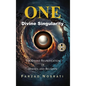 One Divine Singularity: The Grand Reunification of Science and Religion - Hardcover
